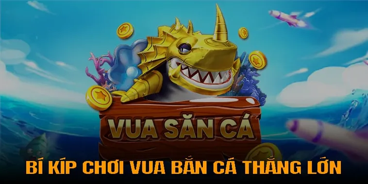 Chinh Phục Đại Dương Thắng Lớn Với Vua Bắn Cá Tại 789Bet